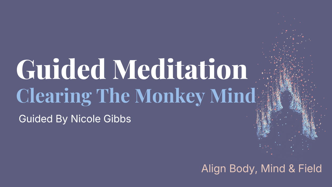 Short Guided Meditation: Activating & Aligning Chakra's | Clearing The Monkey Mind | Find Peace