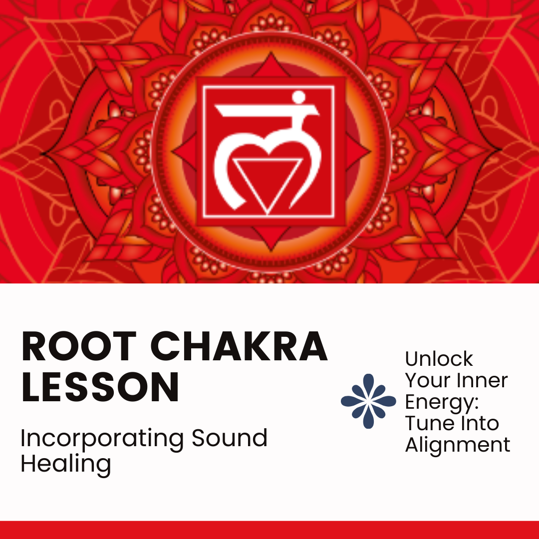 Root Chakra Lesson