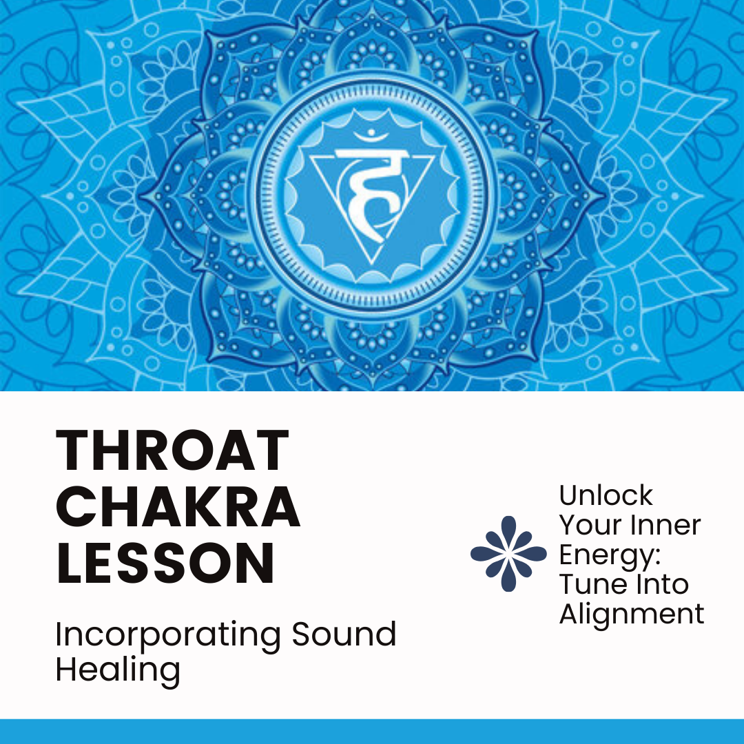 Throat Chakra Lesson