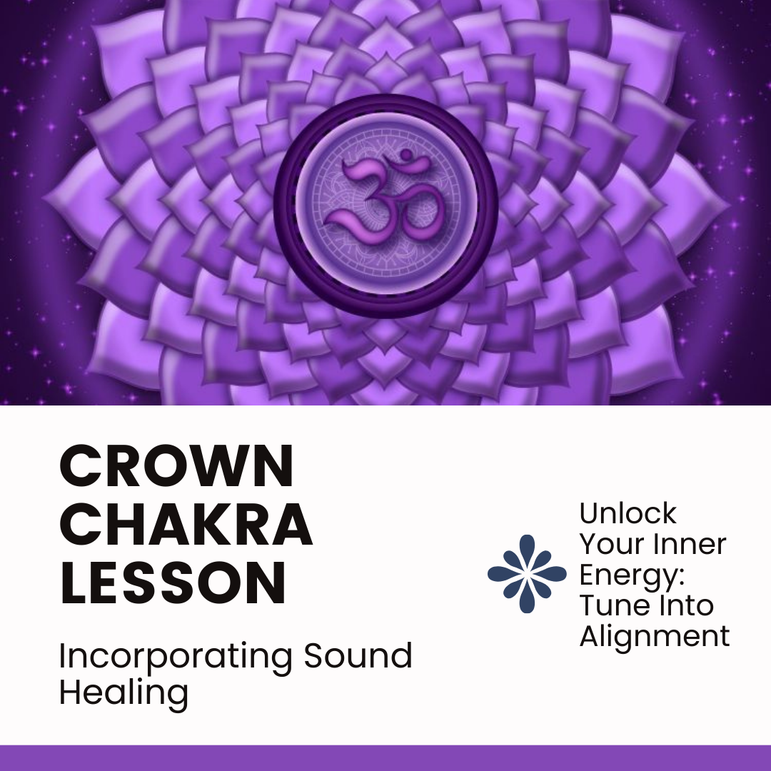 Crown Chakra Lesson
