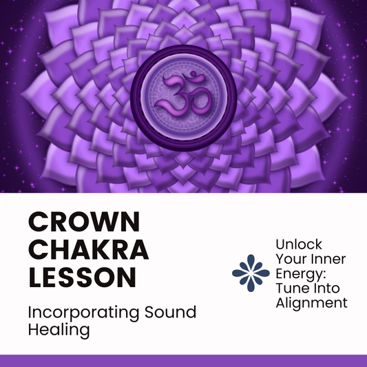 Crown Chakra Lesson