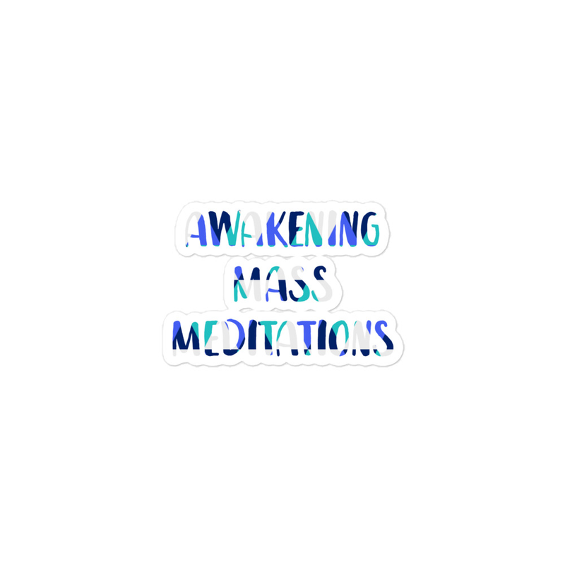 Awakening Mass Meditations Sticker (Variations)