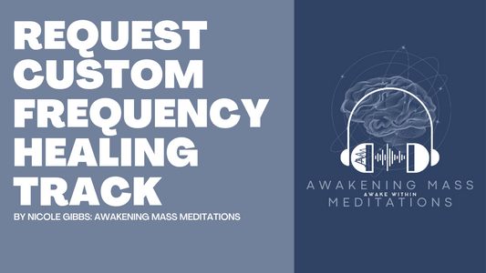 Request Custom Frequency Healing Track