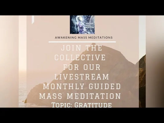 5/11 Awakening Mass Meditation: Guided Livestream Event | Gratitude | Uplift Energy