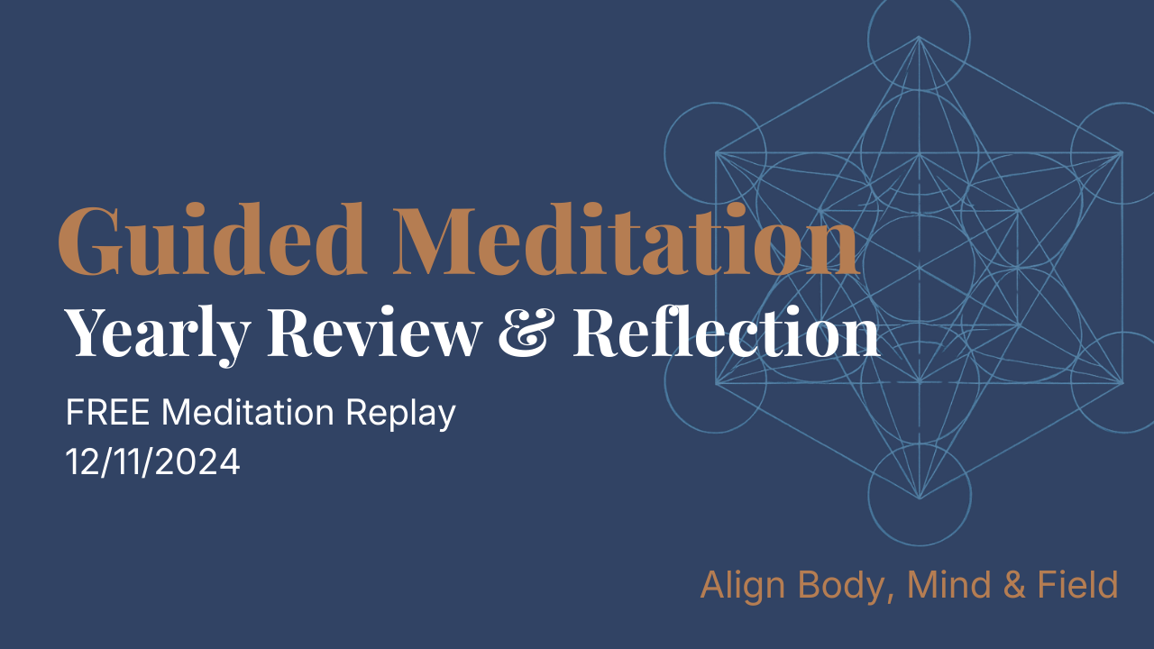 12/11/24 Awakening Mass Meditation: Year 2024 in Review - Reflection & Appreciation