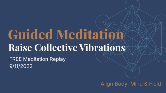 9/11/22 Awakening Mass Meditation + Chat Ft. Special Guests: Raise Vibrations, Release Blockages