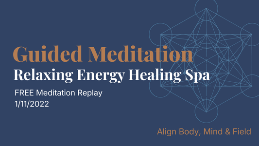 1/11/22 Awakening Mass Meditation: Energy Healing Spa | Higher-Self | Unity Consciousness |