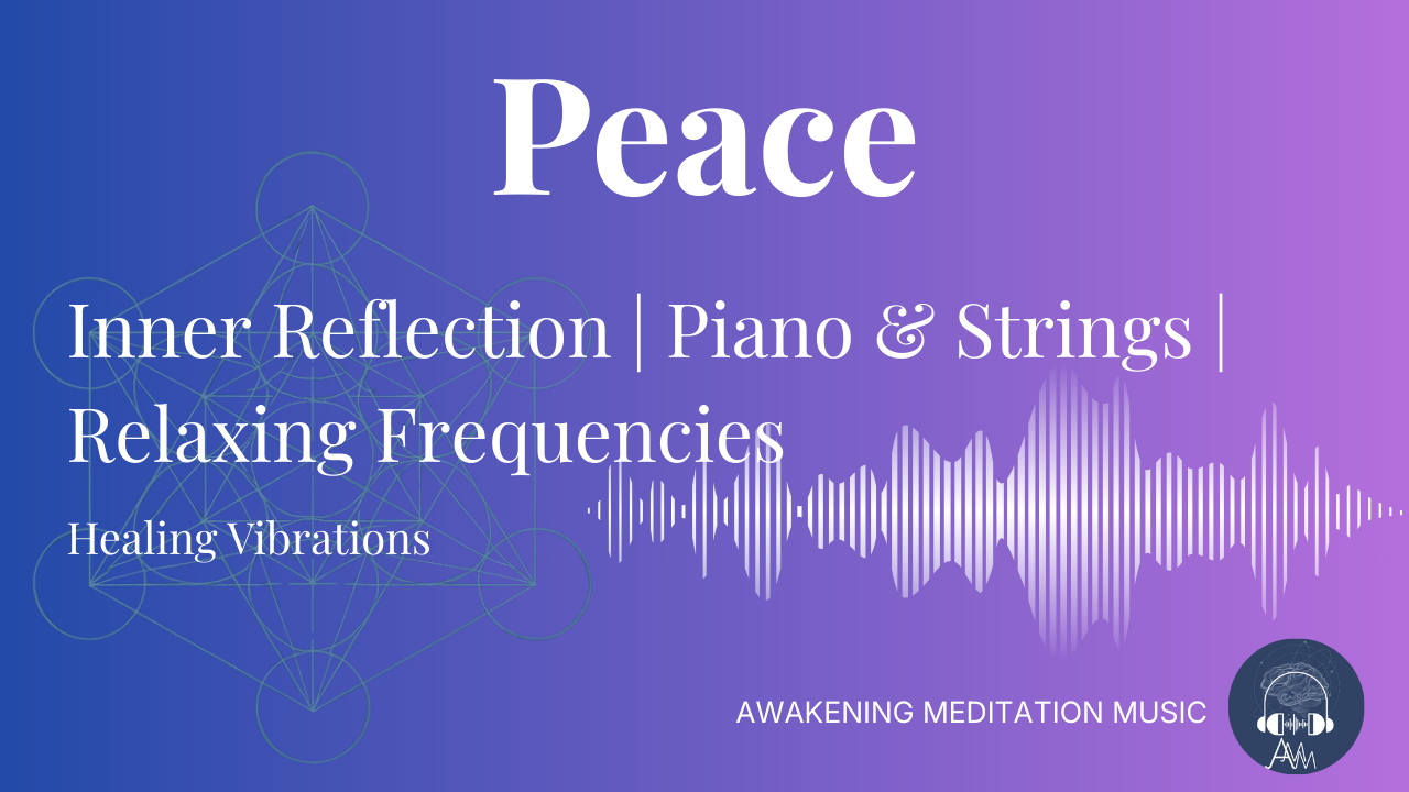 Piano & Strings Heart Healing | Inner Reflections | New Beginnings