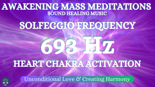 Awakening Mediation Music: 639 Hz Solfeggio Frequency- Heart Chakra | Unconditional Love & Harmony