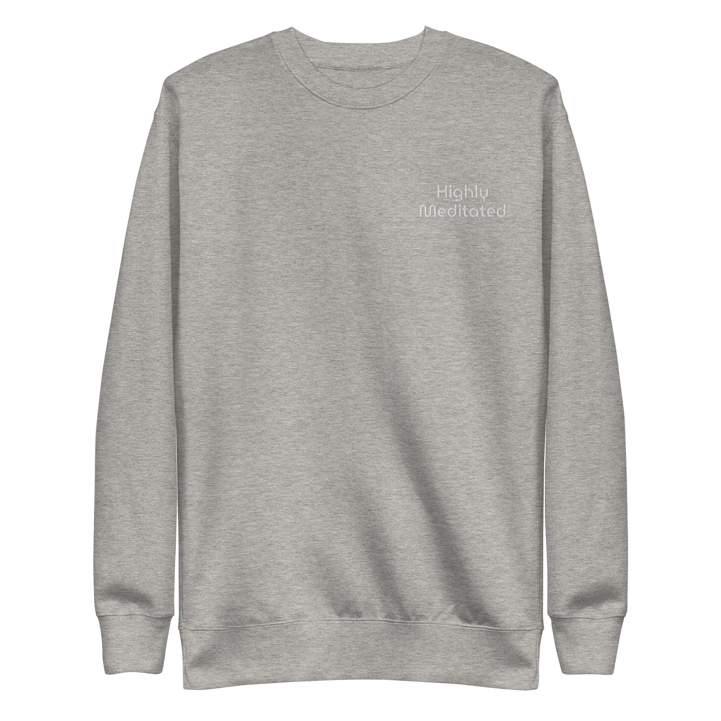 Unisex Highly Meditated Sweatshirt