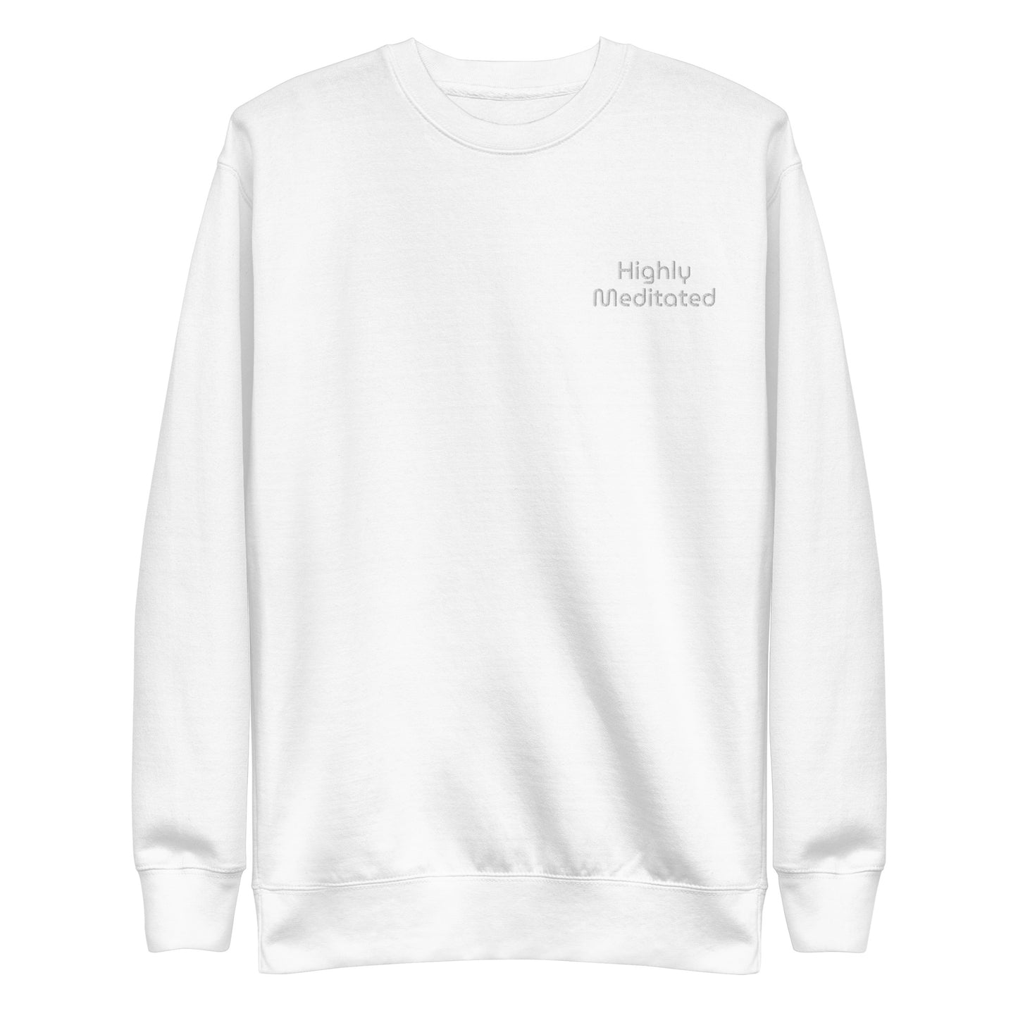 Unisex Highly Meditated Sweatshirt