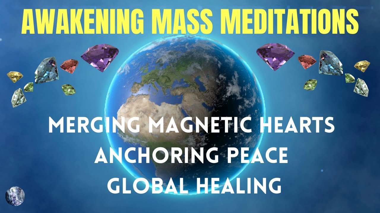 Guided Meditation | Merging Magnetic Hearts | Anchoring Peace | Global Healing