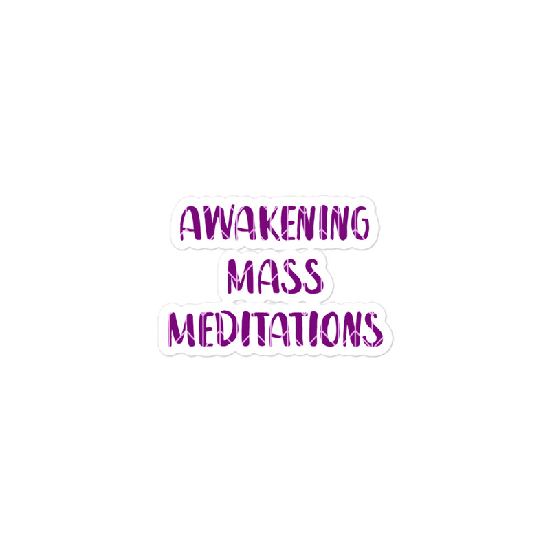 Awakening Mass Meditations Sticker (Variations)