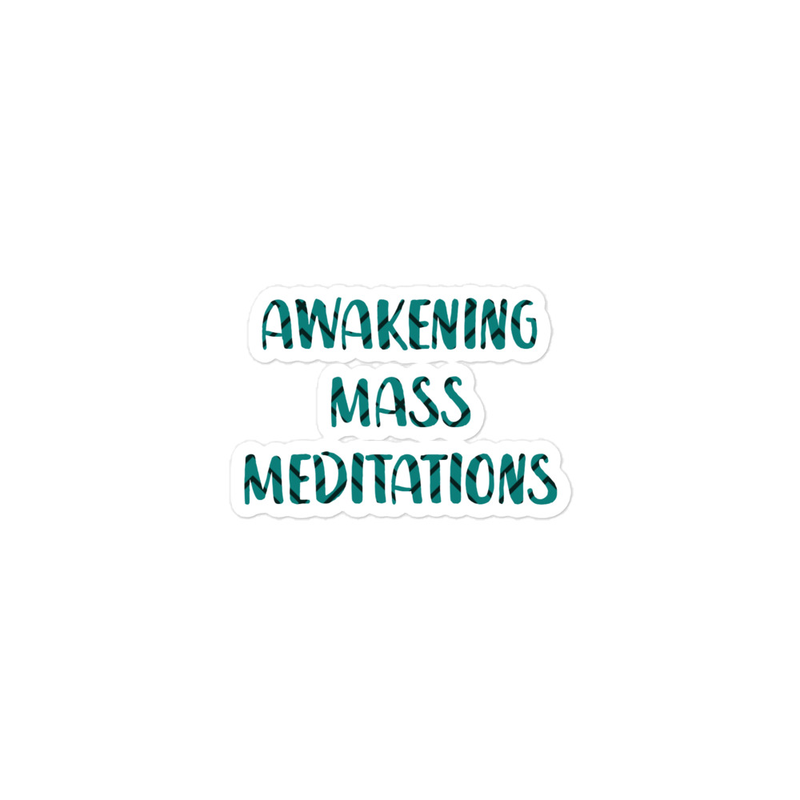 Awakening Mass Meditations Sticker (Variations)