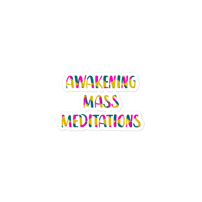 Awakening Mass Meditations Sticker (Variations)